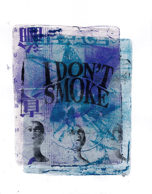I Don't Smoke Print